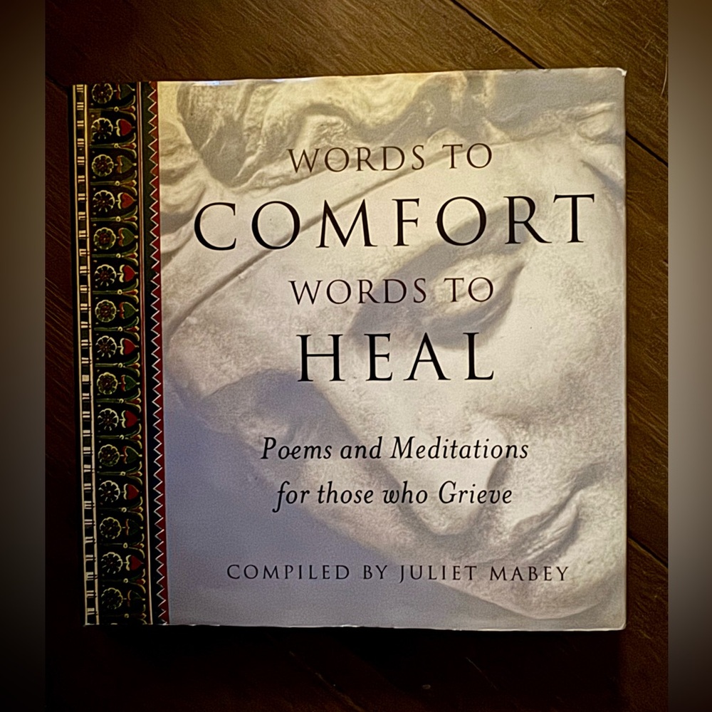 Words to Comfort Words to Heal Coffee Table Book